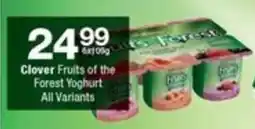 Checkers Clover Fruits of the Forest Yoghurt All Variants offer