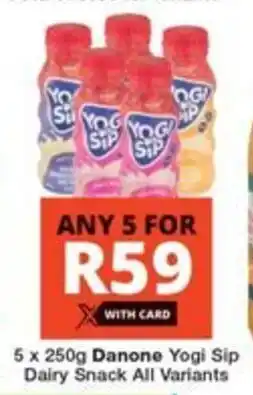 Checkers 5 x 250g Danone Yogi Sip Dairy Snack All Variants offer