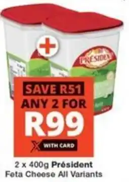 Checkers 2 x 400g Président Feta Cheese All Variants offer