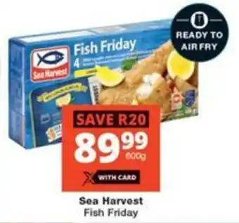 Checkers Sea Harvest Fish Friday offer