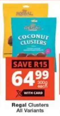 Checkers Regal Clusters All Variants offer