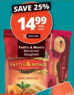Checkers Fatti's & Moni's Macaroni/ Spaghetti offer
