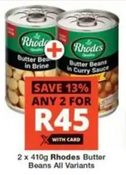Checkers 2 x 410g Rhodes Butter Beans All Variants offer