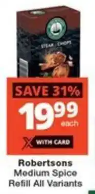 Checkers Robertsons Medium Spice Refill All Variants offer