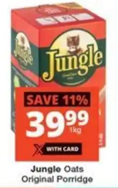 Checkers Jungle Oats Original Porridge offer