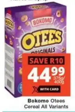 Checkers Bokomo Otees Cereal All Variants offer