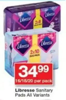 Checkers Libresse Sanitary Pads All Variants offer