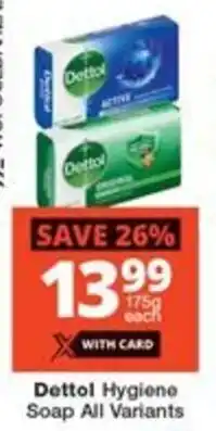 Dettol Hygiene Soap All Variants