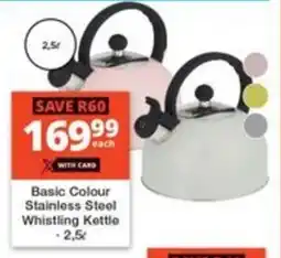 Checkers Basic Colour Stainless Steel Whistling Kettle offer