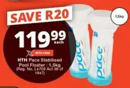 Checkers HTH Pace Stabilised Pool Floater 1,5kg offer