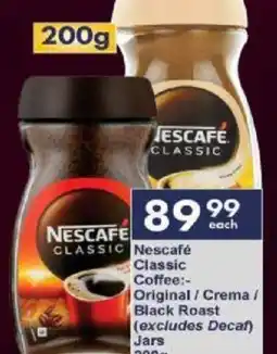 President Hyper Nescafé Classic Coffee Original/ Crema/ Black Roast (excludes Decaf) Jars 200g offer