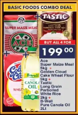 President Hyper Ace Super Maize Meal+ Golden Cloud Cake Wheat Flour+ Tastic Long Grain Parboiled White Rice+ B-Well Pure Canola Oil offer