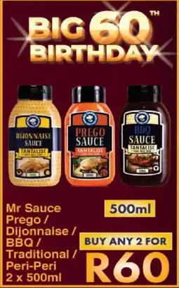 President Hyper Mr Sauce Prego/ Dijonnaise/ BBQ/ Traditional/ Peri-Peri 2 x 500ml offer