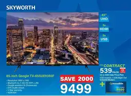 Incredible Connection SKYWORTH 65-inch Google TV-65SUE9350F offer