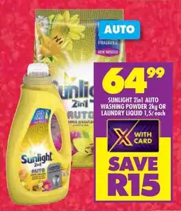 Shoprite SUNLIGHT 2in1 AUTO WASHING POWDER 2kg OR LAUNDRY LIQUID 1,5L each offer