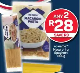 Pick n Pay no name Macaroni or Spaghetti 500g offer