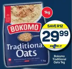 Pick n Pay Bokomo Traditional Oats 1kg offer