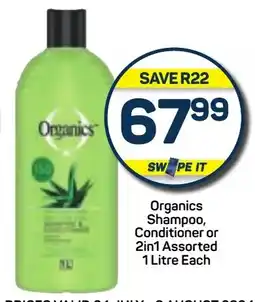Pick n Pay Organics Shampoo, Conditioner or 2in1 Assorted 1 Litre Each offer