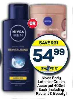 Pick n Pay Nivea Body Lotion or Cream Assorted 400ml Each (Including Radiant & Beauty) offer