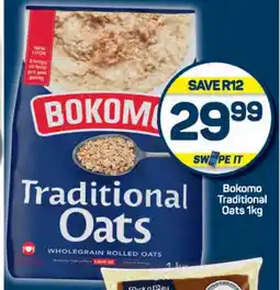 Pick n Pay Bokomo Traditional Oats 1kg offer