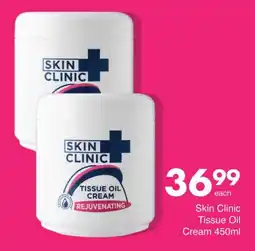 Save Skin Clinic Tissue Oil Cream 450ml offer