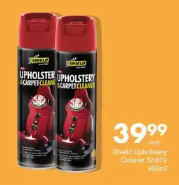 Save Shield Upholstery Cleaner Sh819 400ml offer