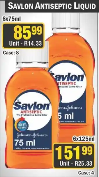 J&E Cash and Carry SAVLON ANTISEPTIC LIQUID offer