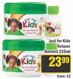J&E Cash and Carry Just for Kids Relaxer Banded 225ml offer