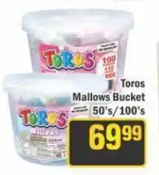 J&E Cash and Carry Toros Mallows Bucket 50's/100's offer