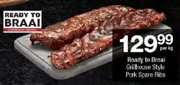 Checkers Ready to Braai Grillhouse Style Pork Spare Ribs offer
