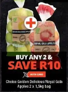 Checkers Choice Golden Delicious/Royal Gala Apples 2 x 1,5kg bag offer