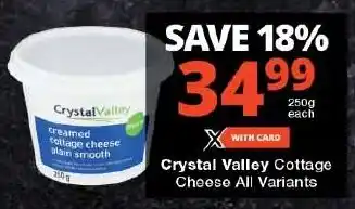 Checkers Crystal Valley Cottage Cheese All Variants offer