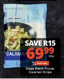 Checkers Cape Point Frozen Calamari Strips offer