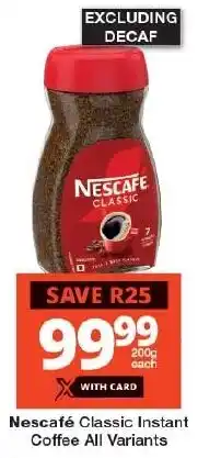 Checkers Nescafé Classic Instant Coffee All Variants offer
