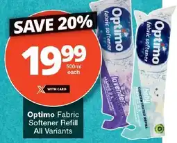 Checkers Optimo Fabric Softener Refill All Variants offer
