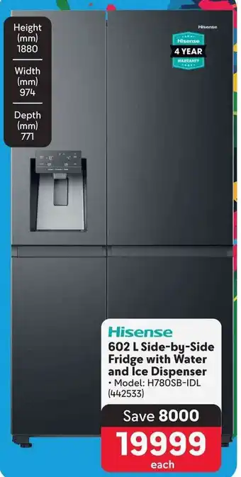 Makro Hisense 602 L Side-by-Side Fridge with Water and Ice Dispenser offer