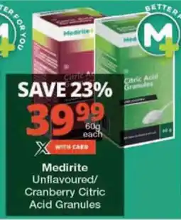 Checkers Medirite Unflavoured/ Cranberry Citric Acid Granules offer