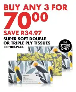 Woolworths SUPER SOFT DOUBLE OR TRIPLE PLY TISSUES 100/180-PACK offer