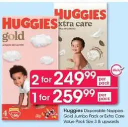 Clicks Huggies Disposable Nappies Gold Jumbo Pack or Extra Care Value Pack Size 3 & upwards offer
