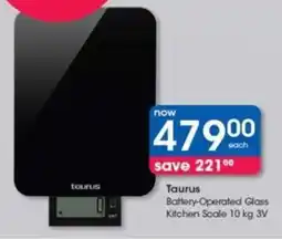 Clicks Taurus Battery-Operated Glass Kitchen Scale 10 kg 3V offer