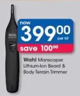 Clicks Wahl Manscaper Lithium-Ion Beard & Body Terrain Trimmer offer