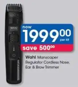 Clicks Wahl Manscaper Regulator Cordless Nose, Ear & Brow Trimmer offer
