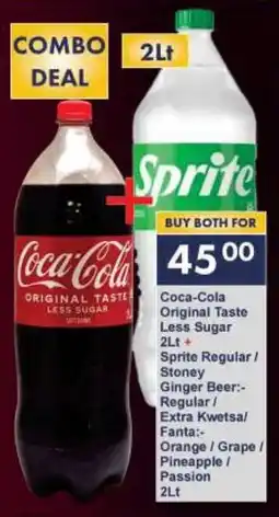 President Hyper Coca-Cola Original Taste Less Sugar 2Lt+ Sprite Regular/ Stoney Ginger Beer/ Fanta Orange/Grape/ Pineapple/ Passion 2Lt offer