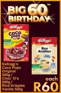 President Hyper Kellogg's Coco Pops Original 500g/ Choc 'O's 500g/ Rice Krispies Vanilla 500g offer