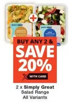 Checkers 2 x Simply Great Salad Range All Variants offer
