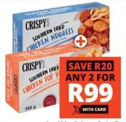 Checkers 2 x 400g Crispy Cuts Frozen Crumbed Chicken Steaklets/ Nuggets/Bites/Strips offer