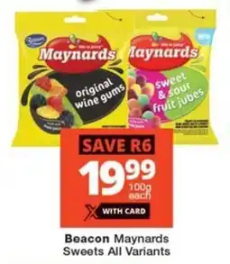 Checkers Beacon Maynards Sweets All Variants offer