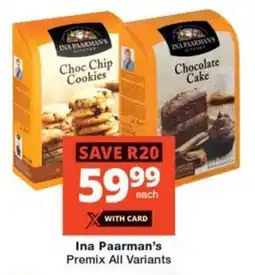 Checkers Ina Paarman's Premix All Variants offer