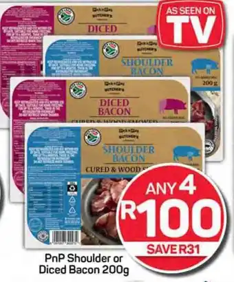 Pick n Pay Hypermarket PnP Shoulder or Diced Bacon 200g offer