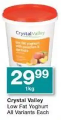 Checkers Hyper Crystal Valley Low Fat Yoghurt All Variants Each offer